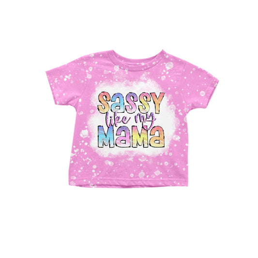 preorder Sassy Like My Mama Hot Pink Short Sleeve Girls Top