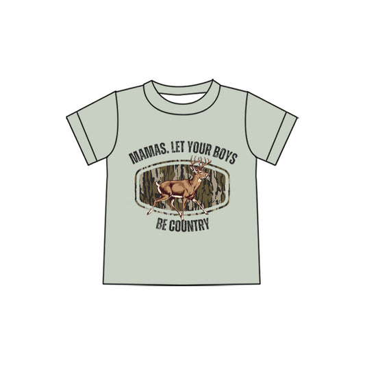 preorder GT1564 Mamas Let Your Boys Be Country Deer Camo Short Slevee Adult Women Top