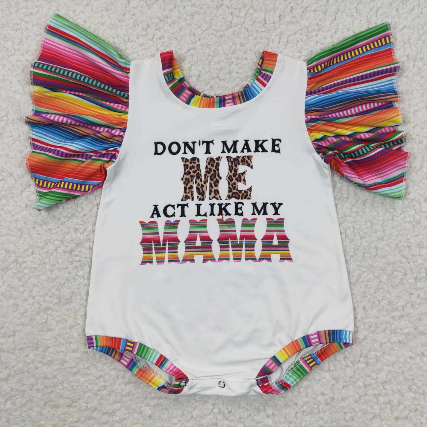 SR0361 Don't Make Me Act Like My Mama Baby Girls Romper